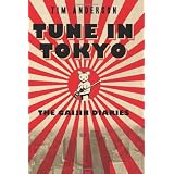 Tune In Tokyo:The Gaijin Diaries ~ Tim Anderson