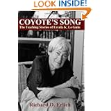 Coyote's Song: The Teaching Stories of Ursula K. Le Guin by Richard D. Erlich