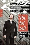 Image de Toi, toi, toi!: Pannen und Katastrophen in der Musik