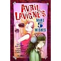 Avril Lavigne's Make 5 Wishes  Volume 1 book cover