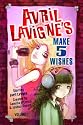 Avril Lavigne's Make 5 Wishes  Volume 1 (Avril LaVigne's Make 5 Wishes Graphic Novels)