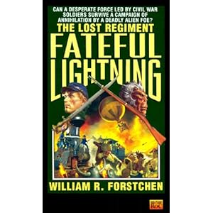 Fateful Lightning - William R. Forstchen