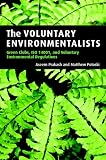 The Voluntary Environmentalists: Green Clubs, ISO 14001, and Voluntary Environmental Regulations