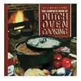 Lodge The Complete Book of Dutch Oven Cooking Cookbook