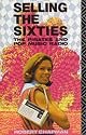 Selling the Sixties: Pirates and Pop Music Radio