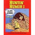 Huntin' Humor 1 by Ron Taylor and Dan Robertson