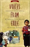 Voices from Exile: Violence and Survival in Modern Maya History