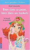 Bien dans sa peau, bien dans ses baskets : La beaut� au quotidien