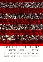 Double Victory (Cloth) A Multicultural History Of America In World War Ii America In World War Ii