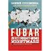 F.U.B.A.R.: America's Right-Wing Nightmare