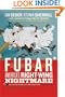 F.U.B.A.R.: America's Right-Wing Nightmare