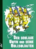 Der schlaue Urfin und seine Holzsoldaten - Alexander Wolkow
