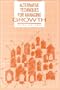 Alternative Techniques for Managing Smart Growth, 2nd Edition