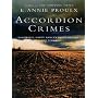 Accordion Crimes by Annie Proulx