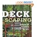 Deckscaping: Gardening and Landscaping on and Around Your Deck