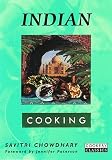 Indian Cooking (Cookery Classics) Savitri Chowdhary