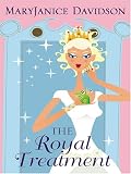 Royal Treatment