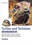 Turtles and Tortoises