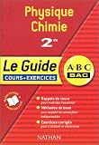 ABC du Bac : Physique - Chimie, 2nde ABC du Bac : Physique - Chimie, 2nde