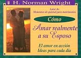 cover of Como amar realmente a su esposo