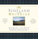 Scotland and Its Whiskies