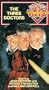 Doctor Who - The Three Doctors [VHS]