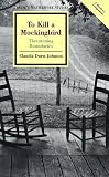 To Kill a Mockingbird: Threatening Boundaries (Twaynes Masterwork, No 139)