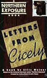 Letters from Cicely: A Northern Exposure Book
