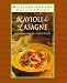 Book Ravioli & Lasagna: With Other Baked & Filled Pastas (Williams-Sonoma Pasta Collection)
