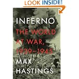 Inferno: The World at War, 1939-1945 by Sir Max Hastings