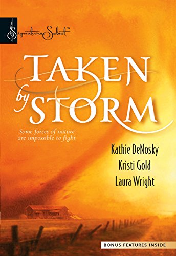 Taken By Storm: Whirlwind/Upsurge/Wildfire (Signature Select)