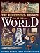 Books : Illustrated History of the World: From the Big Bang to the Third Millennium (History)