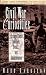 Civil War Curiosities: Strange Stories, Oddities, Events, and Coincidences