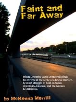 Click to Download Free Kindle Book -> Faint and Far Away