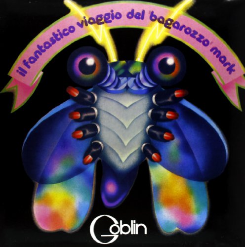 Album Art for Il Fantastico Viaggio Del Bagarozzo Mark [180 Gram Vinyl] by Goblin