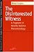 The Disinterested Witness: A Fragment of Advaita Vedanta Phenomenology (SPEP)