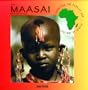 The Maasai of East Africa (Celebrating the Peoples and Civilizations of Africa)
