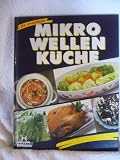 Die praktische Mikrowellen - K&uuml;che - Linda Sonntag