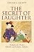 The Secret of Laughter: Magical Tales from Classical Persia