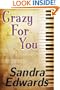 Crazy For You