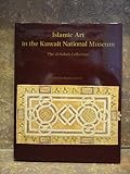 Islamic art in the Kuwait National Museum : the al-Sabah collection