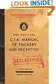 The Official CIA Manual of Trickery and Deception