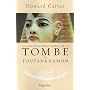 La fabuleuse d�couverte de la tombe de Toutankhamo&hellip de Howard Carter