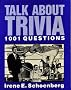 Talk About Trivia: 1001 Questions
