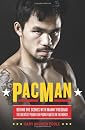 PacMan: Behind the Scenes with Manny Pacquiao-the Greatest Pound-for-Pound Fighter in the World (9780306819490)