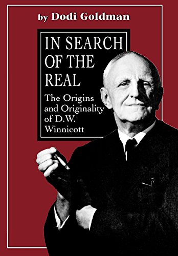 in search of the real the origins and originality of dw winnicott