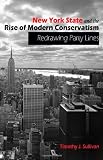 New York State and the Rise of Modern Conservatism
