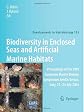 Biodiversity in Enclosed Seas and Artificial Marine Habitats: Proceedings of the 39th European Marine Biology Symposium, held in Genoa, Italy, 21-24 July 2004 (Developments in Hydrobiology)
