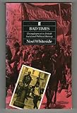 Bad times : unemployment in British social and political history