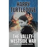 The Valley-Westside War (Crosstime Traffic)